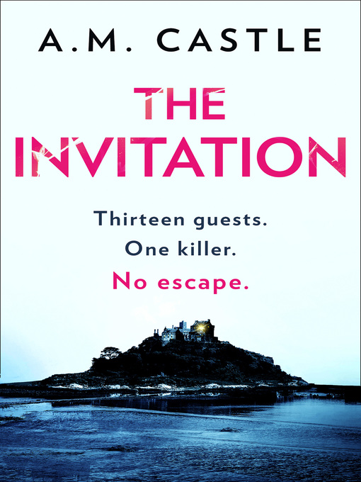 Title details for The Invitation by A.M. Castle - Available